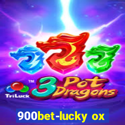 900bet-lucky ox