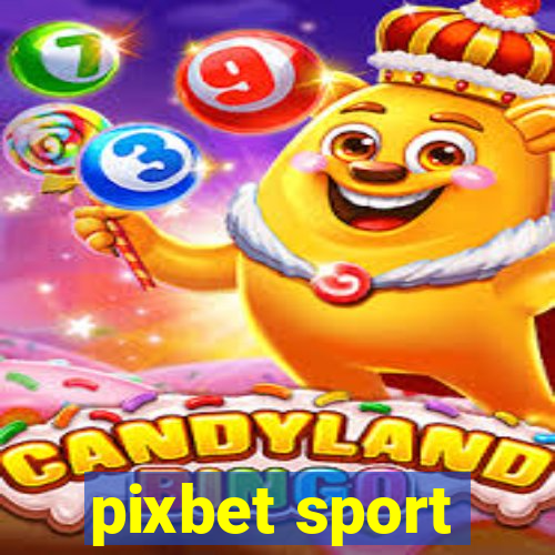 pixbet sport