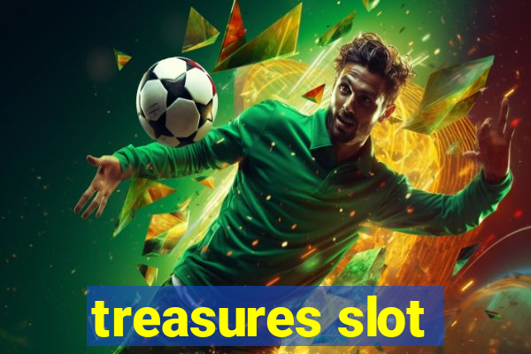 treasures slot