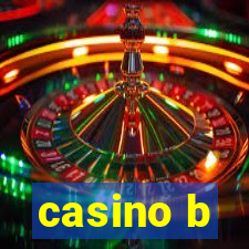 casino b