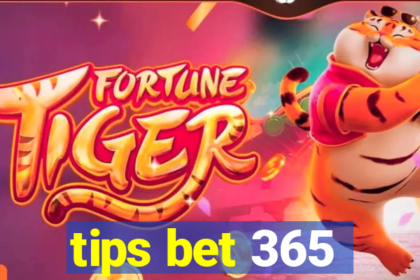 tips bet 365