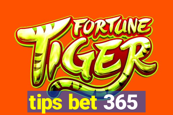 tips bet 365