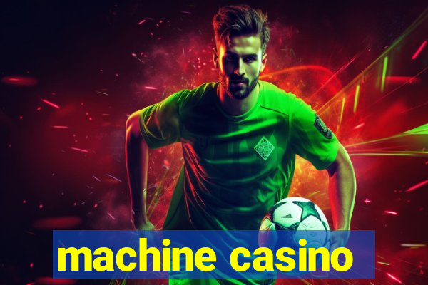 machine casino