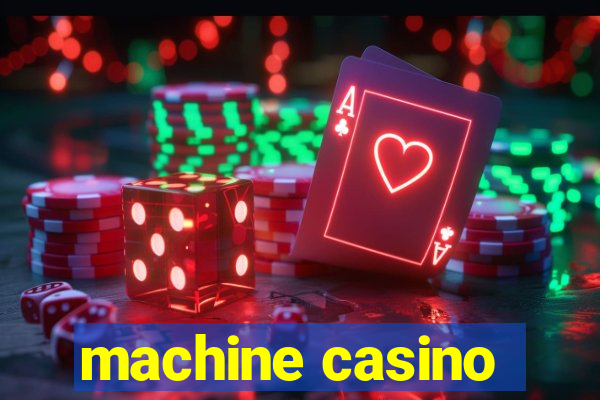 machine casino