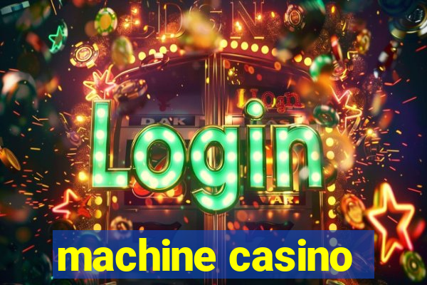 machine casino