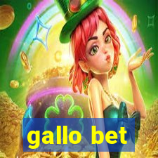 gallo bet