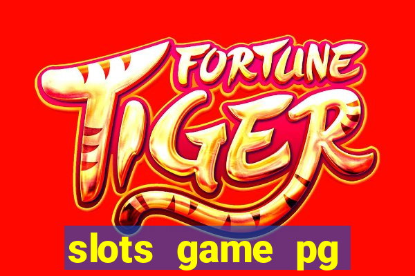 slots game pg fortune tiger