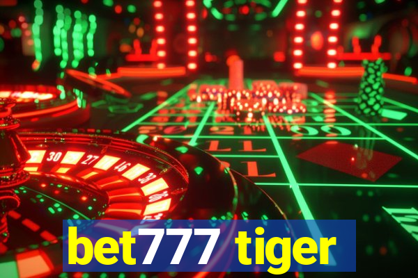 bet777 tiger