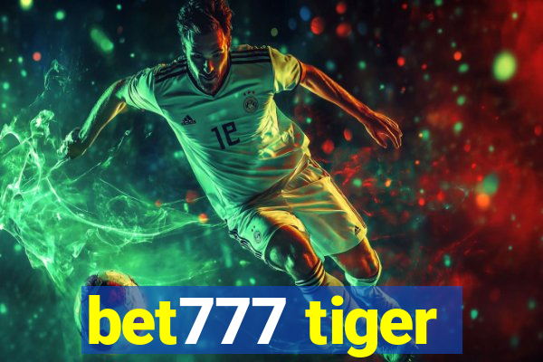 bet777 tiger