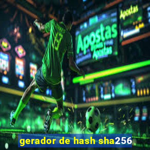 gerador de hash sha256