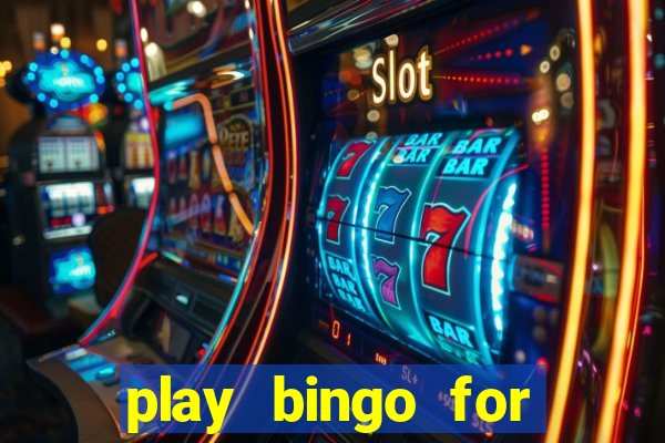 play bingo for free win real money