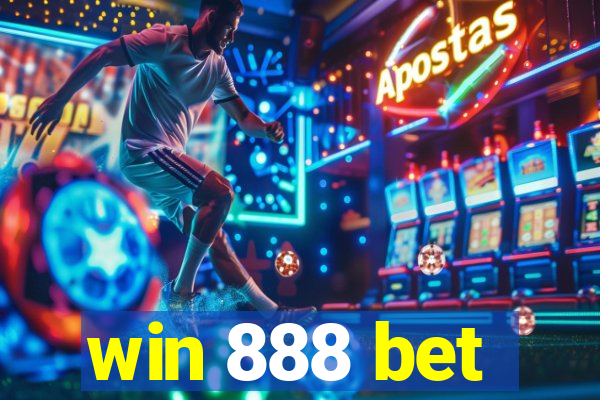 win 888 bet