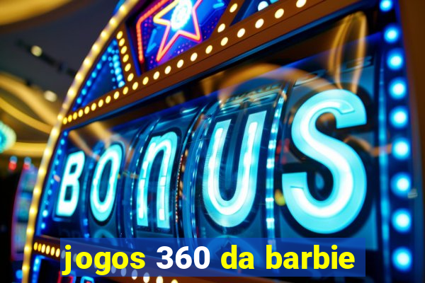 jogos 360 da barbie