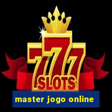 master jogo online