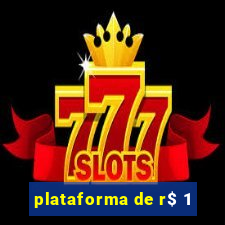 plataforma de r$ 1