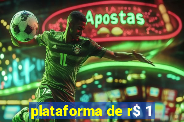 plataforma de r$ 1