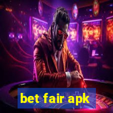 bet fair apk