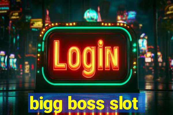 bigg boss slot