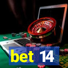 bet 14