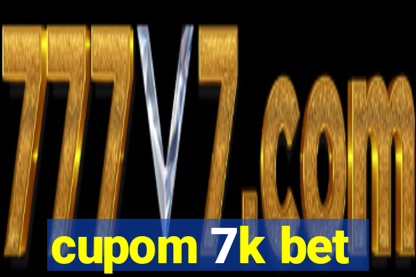 cupom 7k bet