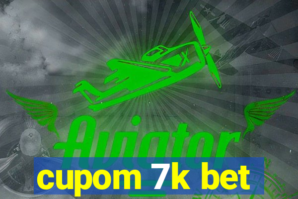 cupom 7k bet