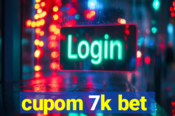 cupom 7k bet