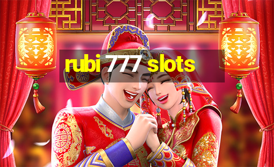 rubi 777 slots