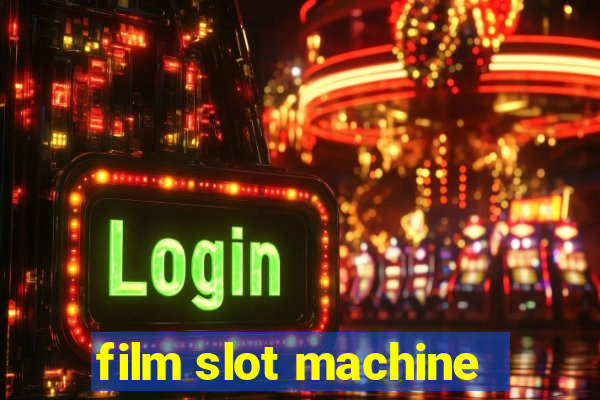 film slot machine