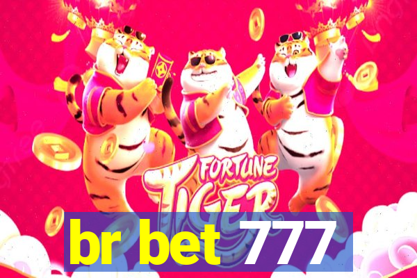 br bet 777