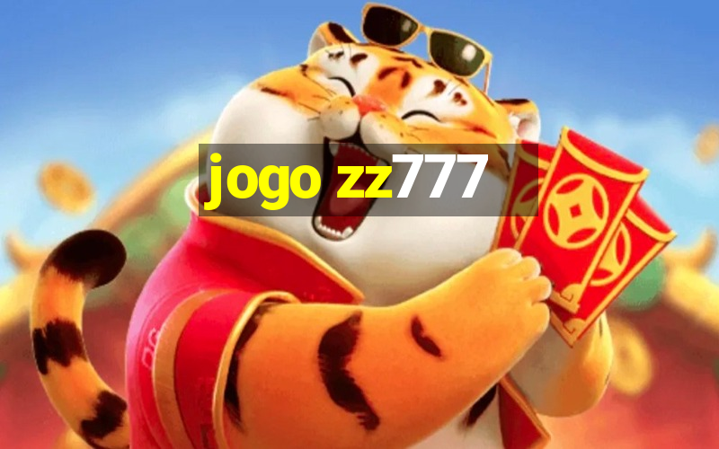 jogo zz777