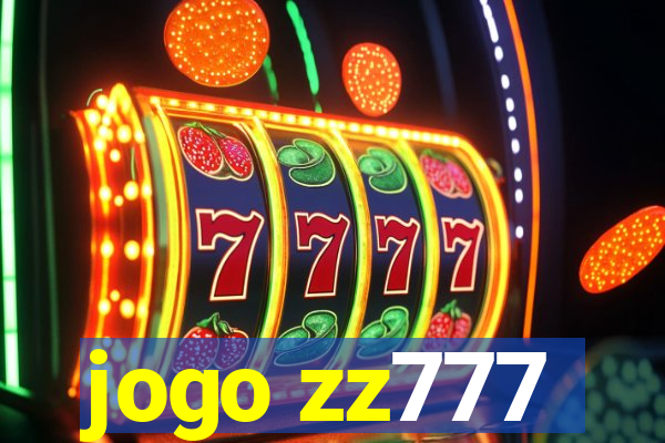 jogo zz777