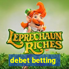 debet betting