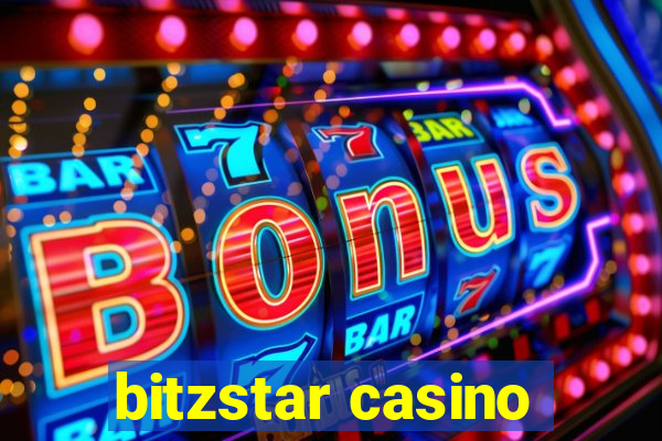 bitzstar casino