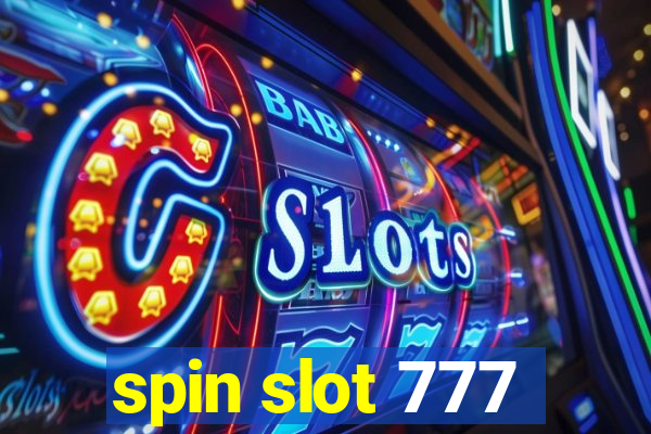 spin slot 777