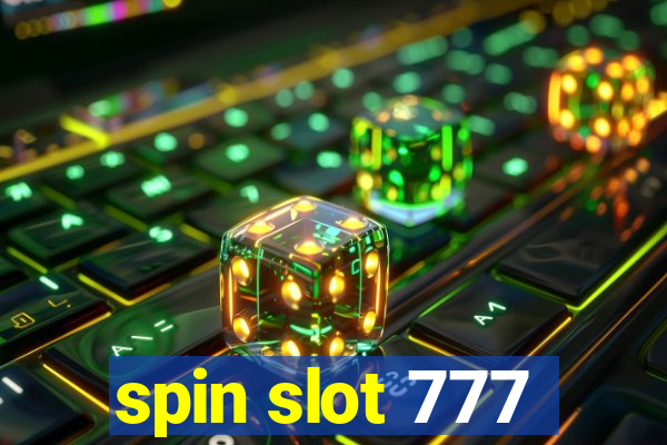 spin slot 777