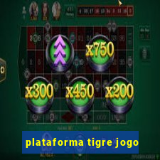 plataforma tigre jogo