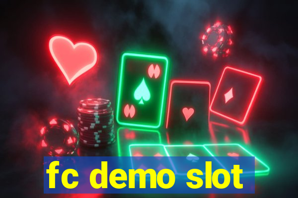 fc demo slot