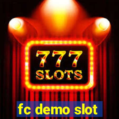 fc demo slot