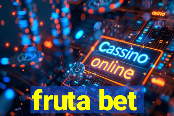 fruta bet