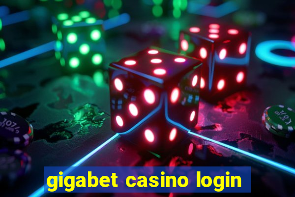 gigabet casino login