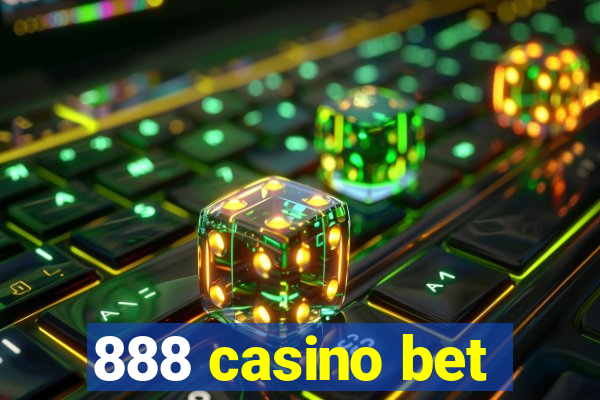 888 casino bet