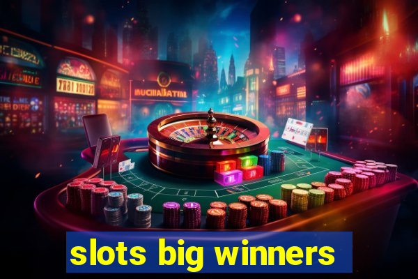 slots big winners