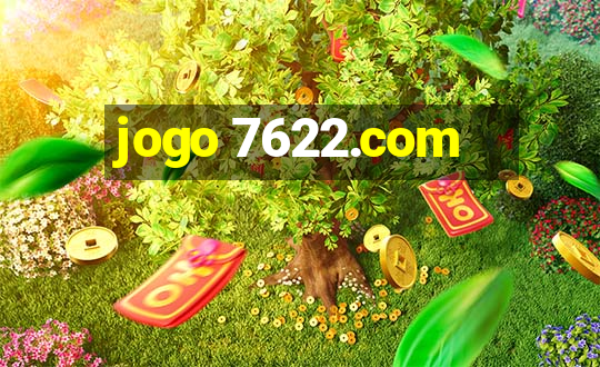 jogo 7622.com