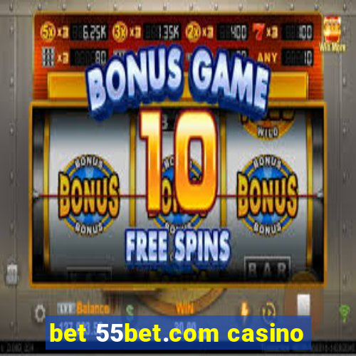 bet 55bet.com casino