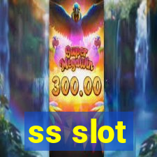 ss slot