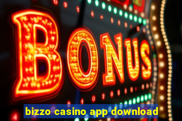 bizzo casino app download