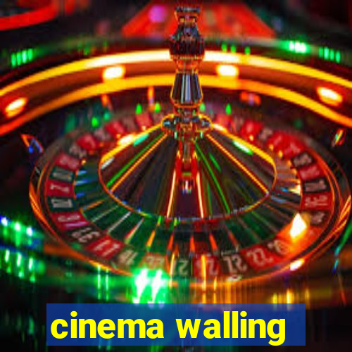 cinema walling