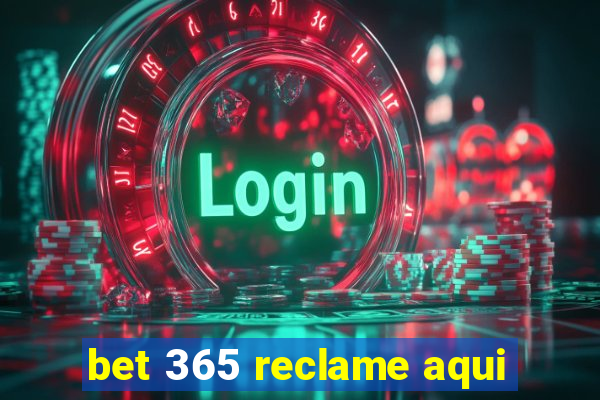 bet 365 reclame aqui