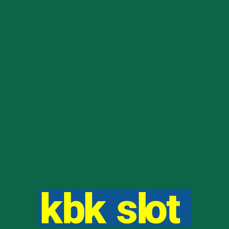 kbk slot