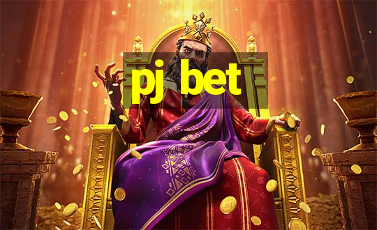 pj bet